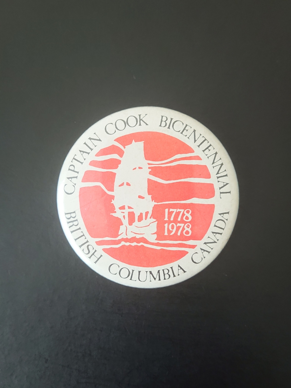 Vintage 1978 2" Round Pin Button - Captain Cook Bicentennial - British Columbia